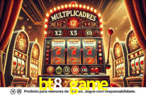 Premium Interface bt8 game