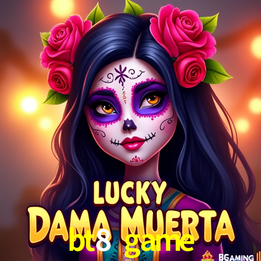 Slot Games bt8 game
